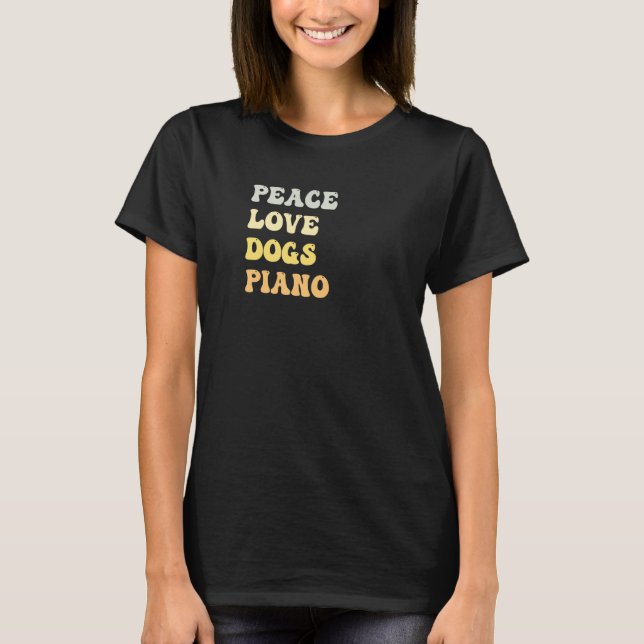 Camiseta Peace Love Dogs Piano  Retro (Anverso)