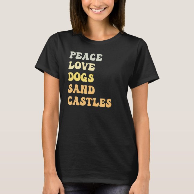 Camiseta Peace Love Dogs Sand Castles Retro (Anverso)