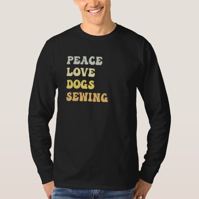 Camiseta Peace Love Dogs Sewing  Retro (Anverso)