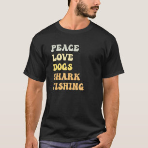 Camiseta Peace Love Dogs Shark Fishing Retro