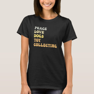 Camiseta Peace Love Dogs Toy Collecting Retro