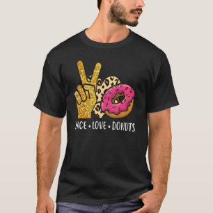 Camiseta Peace Love Donuts Chocolate Food Doughnut