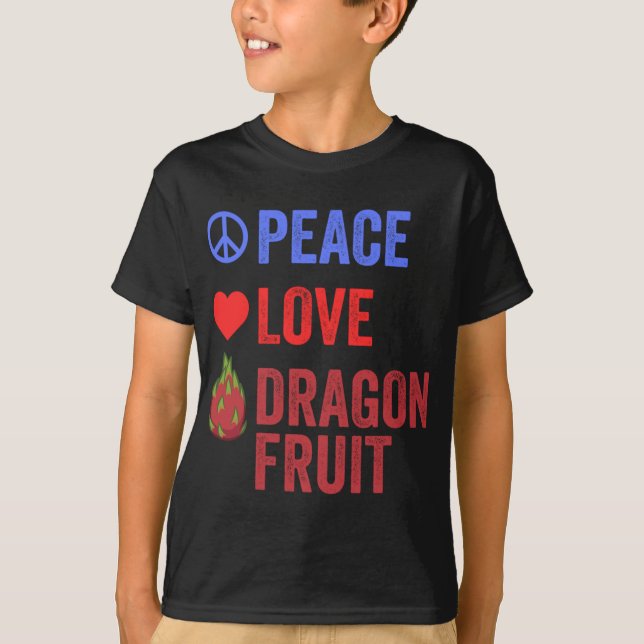 Camiseta Peace Love Dragon Fruit Popular Pitahaya Fruit Lov (Anverso)