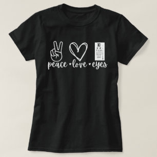 Camiseta Peace Love Eyes, Regalo para optometrista
