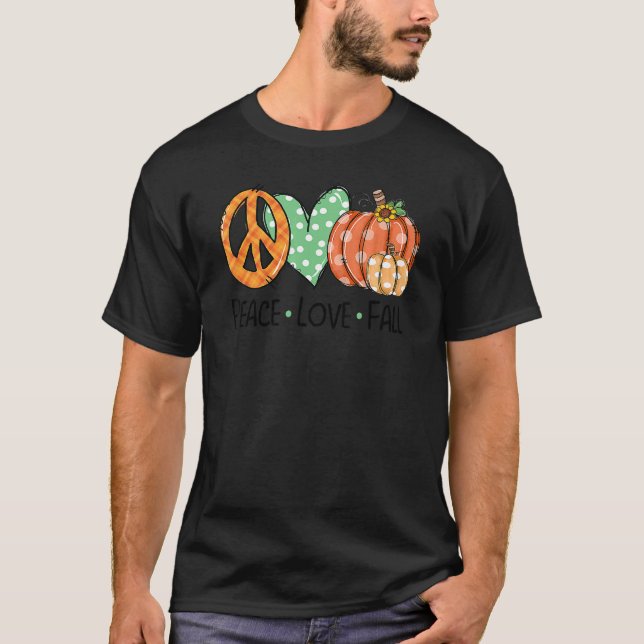 Camiseta Peace & Love & Fall Pumpkin Autum Happy Fall Thank (Anverso)