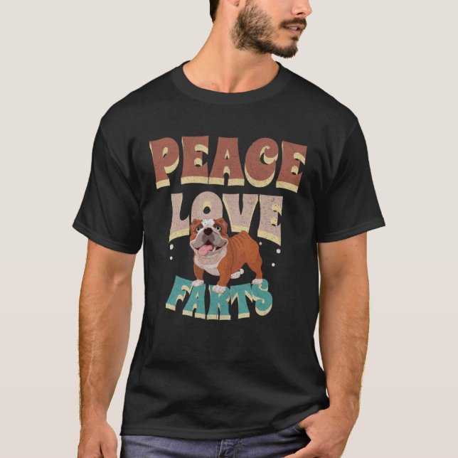 Camiseta Peace Love Farts Men Women  Retro English Bulldog (Anverso)