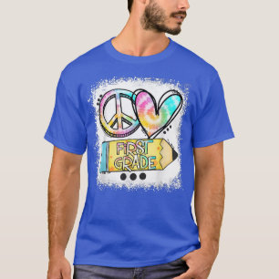 Camiseta Peace Love First Grade Tie Dye Student Teacher Ble