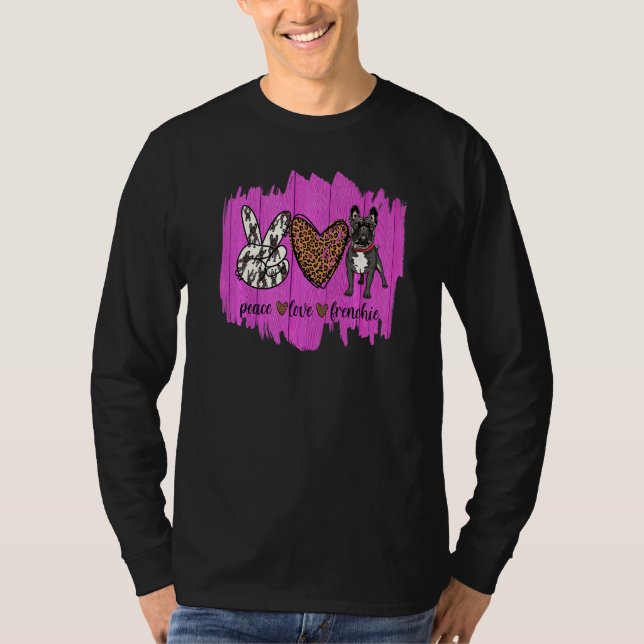 Camiseta Peace Love Frenchie Bulldog francés Perro Mamá Mam (Anverso)