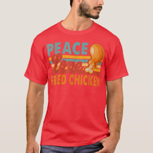 Camiseta Peace Love Fried Chicken Funny Vintage