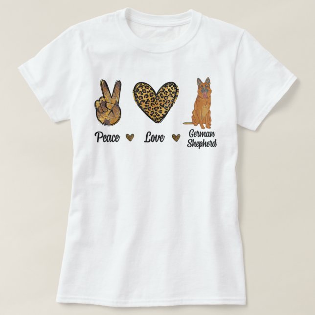 Camiseta Peace Love German Shepherd Leopard Lover Mascota D (Diseño del anverso)