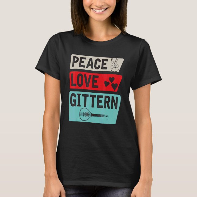 Camiseta Peace Love Gittern Instrumento musical Gittern Pla (Anverso)