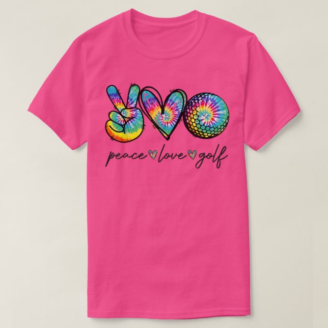 Camiseta Peace Love Golf Tie Dye Cute Golf Amantes (Diseño del anverso)