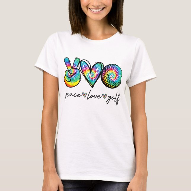 Camiseta Peace Love Golf Tie Dye Cute Golf Amantes (Anverso)