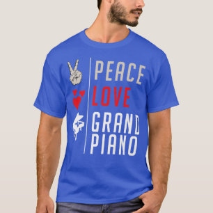 Camiseta Peace Love Grand Piano Instrumento de Música Grand