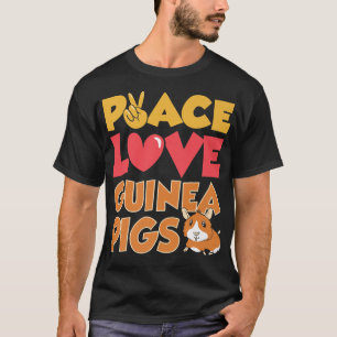 Camiseta Peace Love Guinea Pigs Cute Pet Guinea Pig Animal