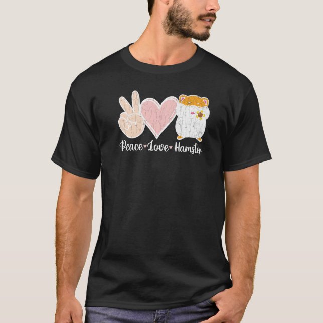 Camiseta Peace Love Hamster Hamsters Animal Mascota Graphic (Anverso)