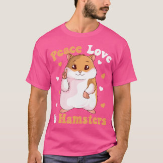 Camiseta Peace Love Hamsters Hammy Hamster Lover Chicas Muj
