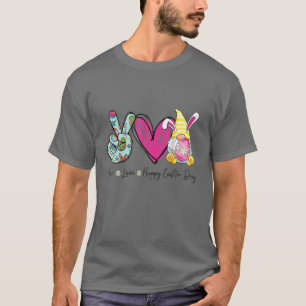 Camiseta Peace Love Happy Easter Gnomes Hug Eggings Hunting