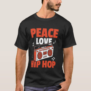 Camiseta Peace Love Hip Hop Bboy Breakdance