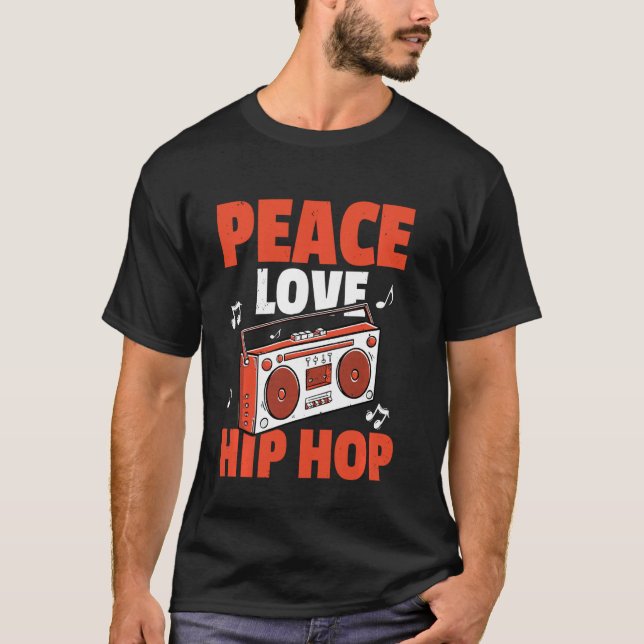 Camiseta Peace Love Hip Hop Bboy Breakdance (Anverso)