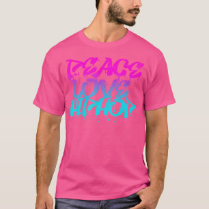 Camiseta Peace Love Hip Hop Graffiti Retro Rap Music