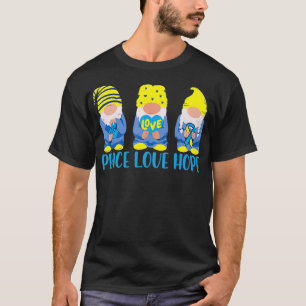Camiseta Peace Love Hope Cute Gnomes Down Syndrome Awares