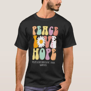 Camiseta Peace Love Hope Myositis Síncope Neurocardiogénico