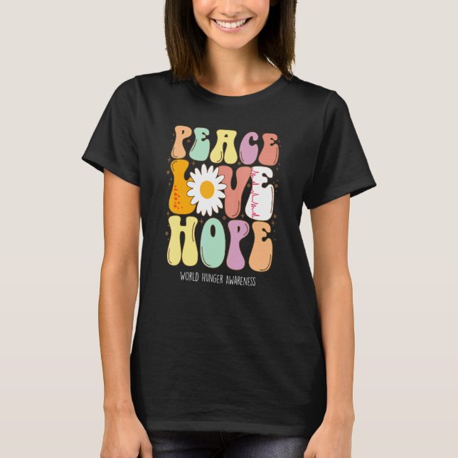 Camiseta Peace Love Hope World Hunger Awareness (Anverso)