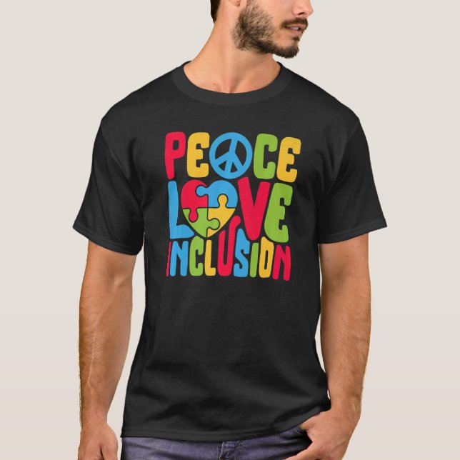 Camiseta Peace Love Inclusion SPED Teacher Special Educatio (Anverso)