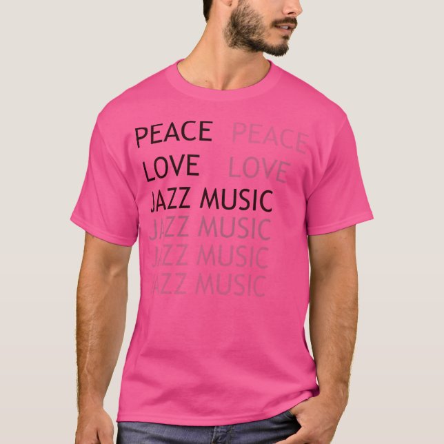 Camiseta Peace Love Jazz Music (Anverso)