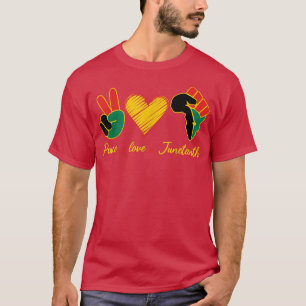 Camiseta Peace Love Juneteenth Black Freedom 1865 Women Men