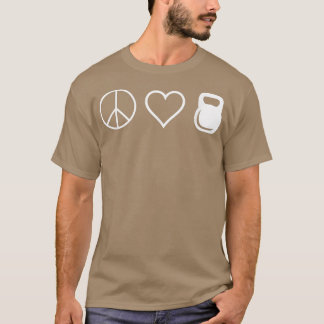 Camiseta Peace Love Kettlebells Funny Cute Workout Tee