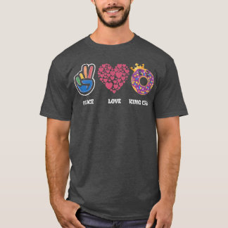 Camiseta Peace Love King Cake For Baker O Baking Fans 24