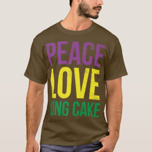 Camiseta Peace Love King Cake For Baker O Baking Fans 248