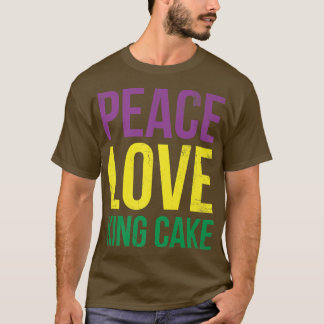Camiseta Peace Love King Cake For Baker O Baking Fans 248