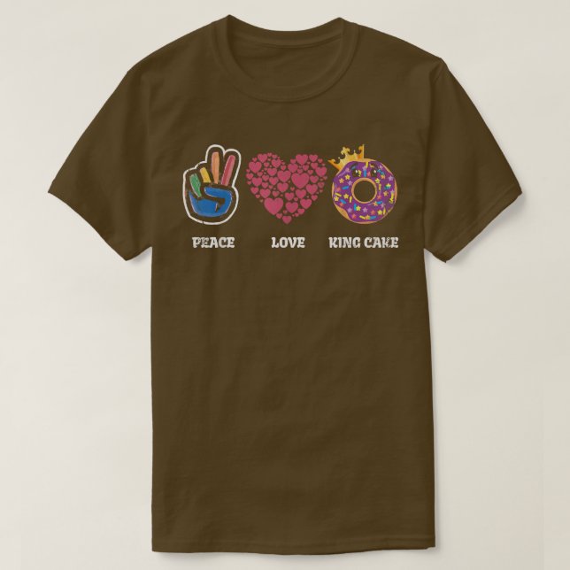 Camiseta Peace Love King Cake For Baker O Baking Fans 248 (Diseño del anverso)