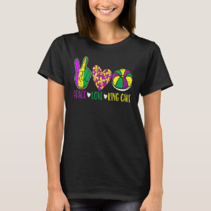 Camiseta Peace Love King Cake Funny Festival Mardi Gras Par