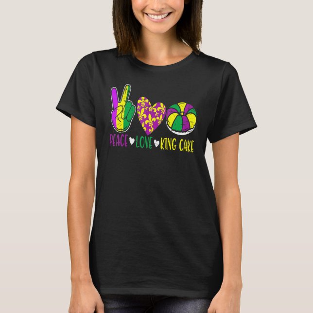Camiseta Peace Love King Cake Funny Festival Mardi Gras Par (Anverso)