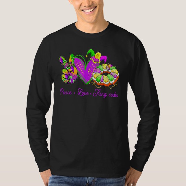 Camiseta Peace Love King Cake Funny Mardi Gras Fiesta Carni (Anverso)