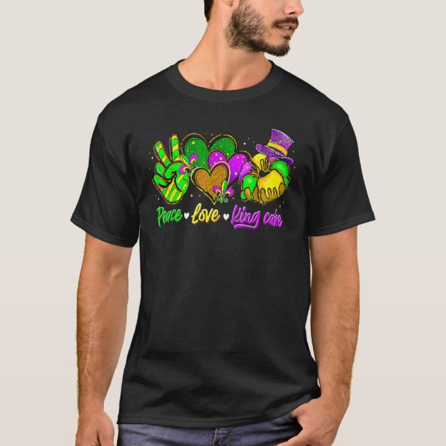 Camiseta Peace Love King Cake Funny Mardi Gras Party Carniv (Anverso)