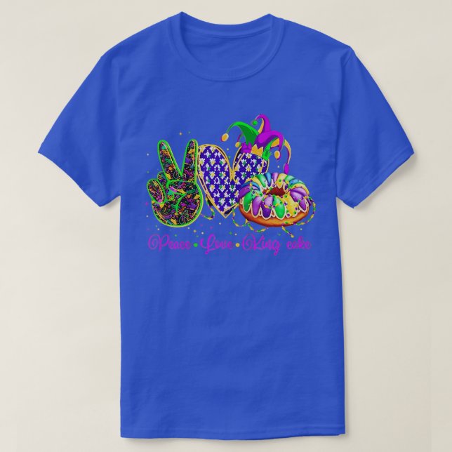 Camiseta Peace Love King Cake Mardi Gras Fiesta de ropa TSh (Diseño del anverso)