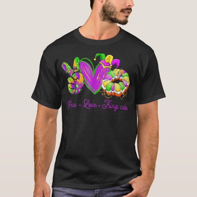 Camiseta Peace Love King Cake Mardi Gras Party Carnival S (Anverso)