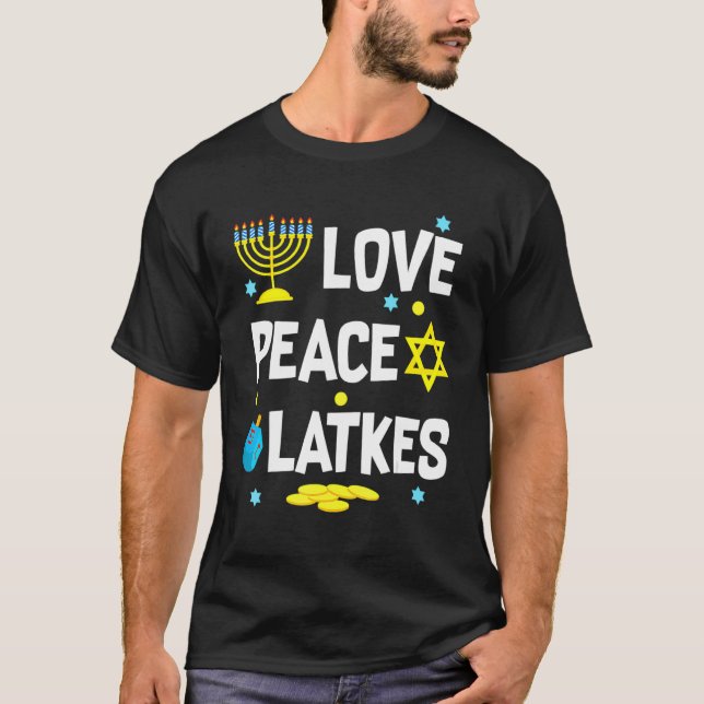 Camiseta Peace Love Latkes  Hanukkah Chanukah Jewish 1 (Anverso)
