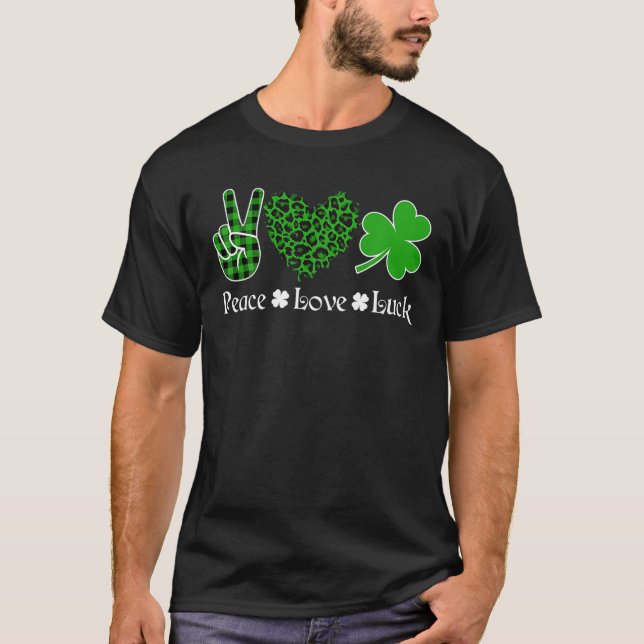 Camiseta Peace Love Luck Peace Heart Shamrock St Patrick's (Anverso)
