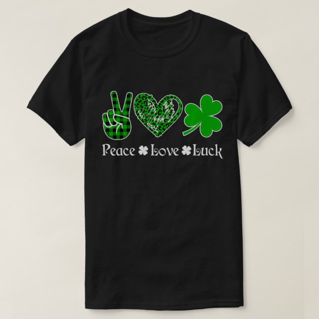 Camiseta Peace Love Luck  Peace Heart Shamrock St Patrick's (Diseño del anverso)