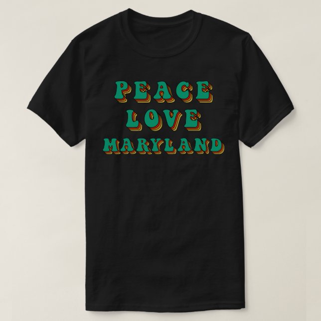Camiseta Peace Love Maryland (Diseño del anverso)
