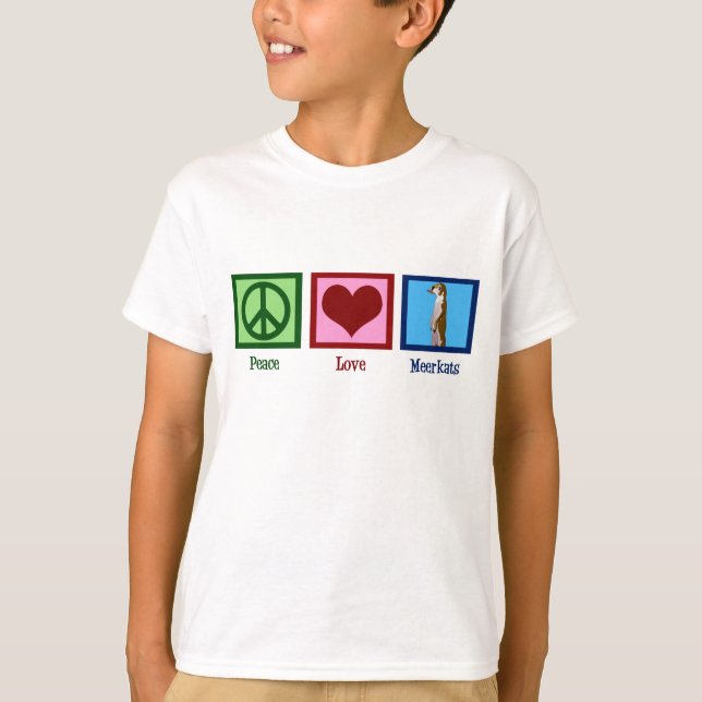 Camiseta Peace Love Meerkats Kids (Anverso)