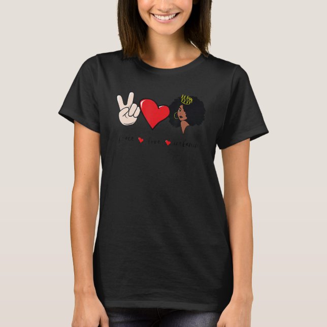 Camiseta Peace Love Melanin Black History Month BLM Afro Qu (Anverso)