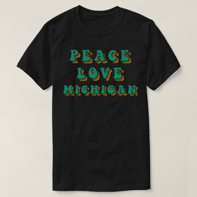 Camiseta Peace Love Michigan (Diseño del anverso)