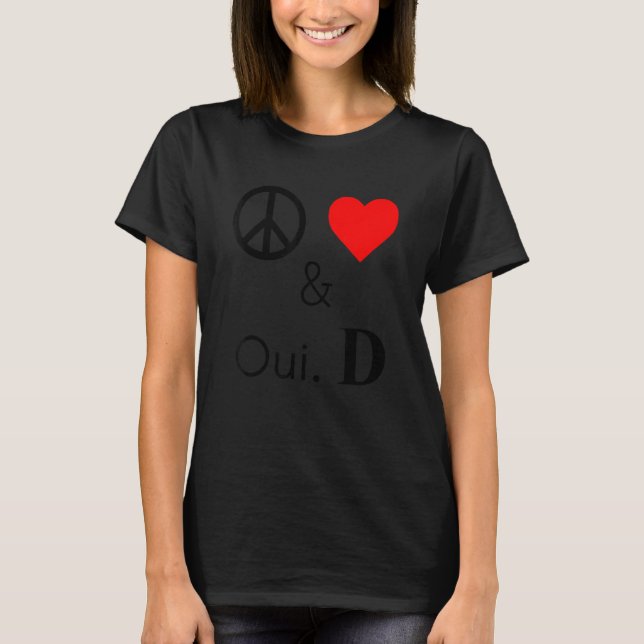 Camiseta Peace Love & Oui D (Anverso)